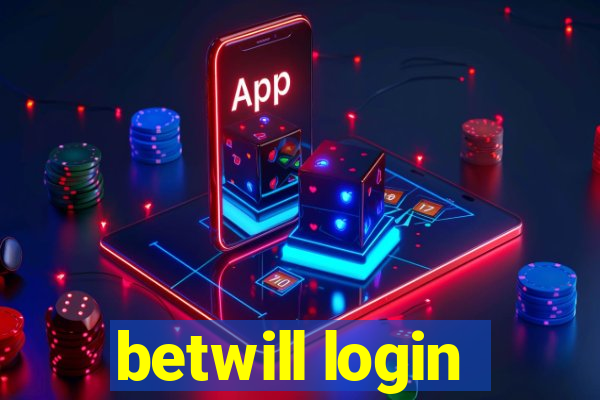 betwill login